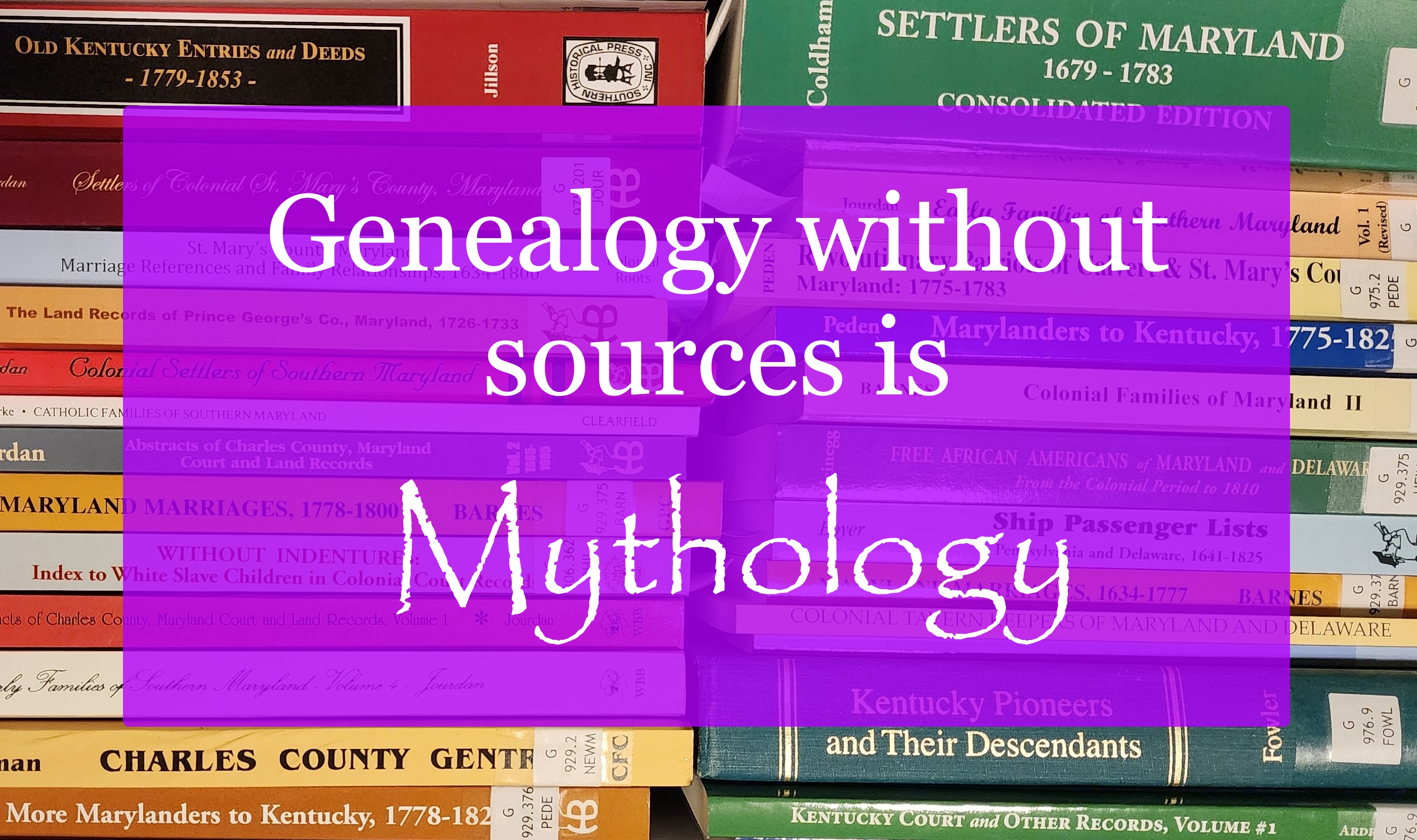 Genealogy without sources is mythology